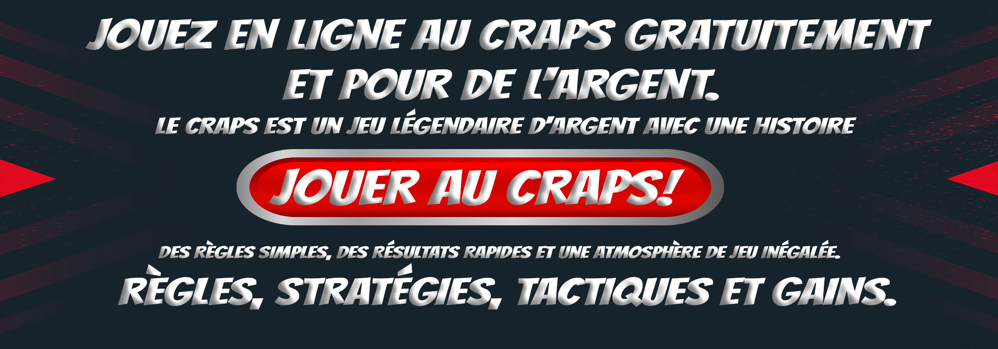 Le jeu de Craps, règles, stratégies, tactiques, gains possibles et une atmosphère incroyable. Le meilleur site pour jouer en ligne